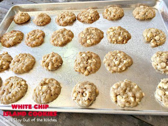 White Chip Island Cookies | Can't Stay Out of the Kitchen | these favorite #cookies always get rave reviews whenever we make them. Terrific for #holiday baking & #Christmas cookie exchanges. #dessert
