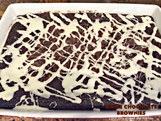 White Chocolate Brownies | Can't Stay Out of the Kitchen | these spectacular #brownies have 5X the #chocolate with #cocoa, chocolate extract, #Hersheys #ChocolateSyrup, #WhiteChocolateChips & #WhiteChocolate icing. They are rich, decadent & absolutely divine! Perfect for #holidays, potlucks, #tailgating parties & backyard BBQs. #cookies #ChocolateDessert #WhiteChocolateBrownies