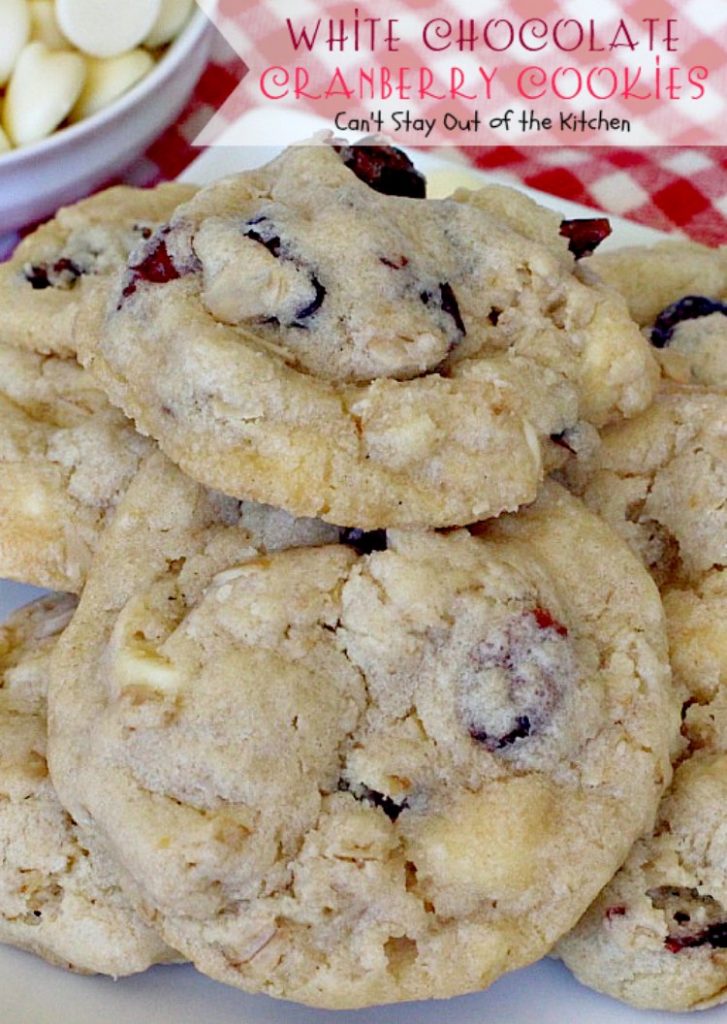 White Chocolate Cranberry Cookies | Can't Stay Out of the Kitchen | this fabulous #dessert is one of our favorite #holiday #cookies. #whitechocolatechips and #craisins make this #oatmealcookie spectacular. #chocolate