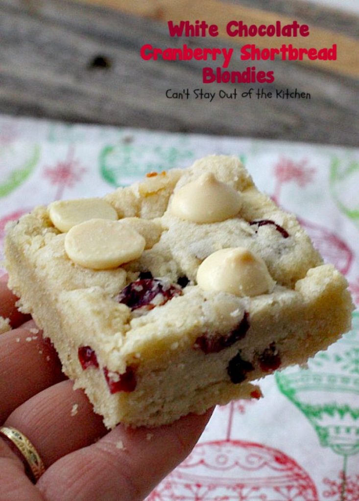 White Chocolate Cranberry Shortbread Blondies | Can't Stay Out of the Kitchen | we give out #Christmas #cookies every year and these were one of the favorites. Exceptionally good & easy to make. #dessert #chocolate #craisins