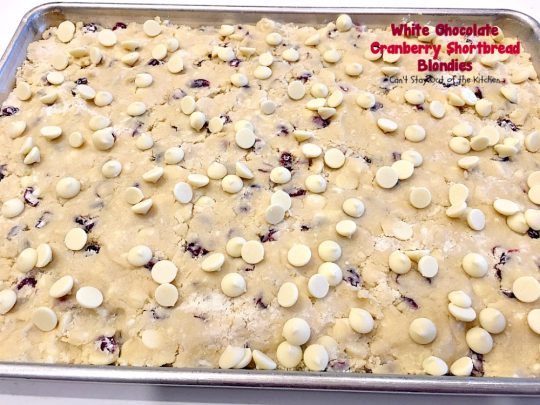 White Chocolate Cranberry Shortbread Blondies | Can't Stay Out of the Kitchen | we give out #Christmas #cookies every year and these were one of the favorites. Exceptionally good & easy to make. #dessert #chocolate #craisins