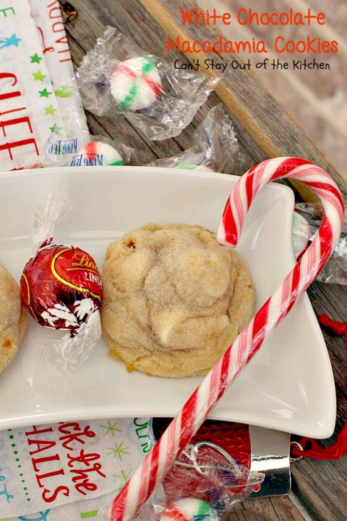 White Chocolate Macadamia Cookies | Can't Stay Out of the Kitchen | one of our favorite #desserts. These #cookies are divine! White #chocolate chips & #macadamianuts make them rich and decadent.