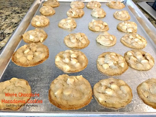 White Chocolate Macadamia Cookies | Can't Stay Out of the Kitchen | one of our favorite #desserts. These #cookies are divine! White #chocolate chips & #macadamianuts make them rich and decadent.