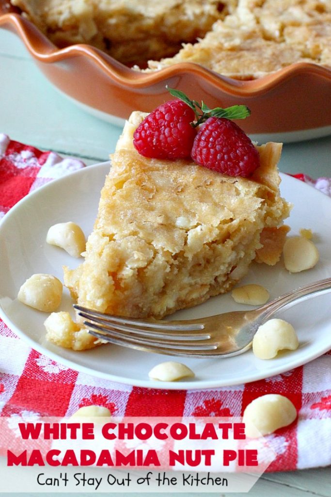 White Chocolate Macadamia Nut Pie | Can't Stay Out of the Kitchen | this rich, decadent, heavenly #pie will have you drooling from the first bite! It's a fantastic #dessert for the #holidays. It's filled with #MacadamiaNuts & #WhiteChocolateChips. Spectacular doesn't even begin to adequately describe this amazing #ChocolatePie. #WhiteChocolateMacadamiaNutPie #HolidayDessert