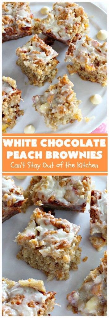 White Chocolate Peach Brownies | Can't Stay Out of the Kitchen | these fantastic #brownies are ooey, gooey decadent & divine! They're filled with #coconut, #walnuts, #peaches & white #chocolatechips. Then they're drizzled with white #chocolate icing. This #dessert is fantastic during the #summer when peaches are in season.
