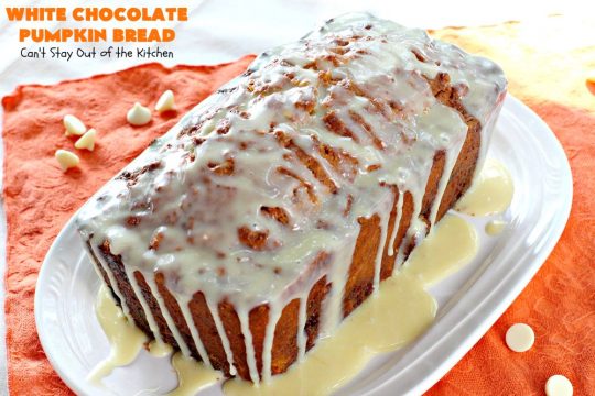 White Chocolate Pumpkin Bread | Can't Stay Out of the Kitchen | this delicious #pumpkin #bread is filled with white #chocolate chips & iced with white chocolate icing. It's perfect for #fall #baking, or #Thanksgiving or #Christmas #breakfast.