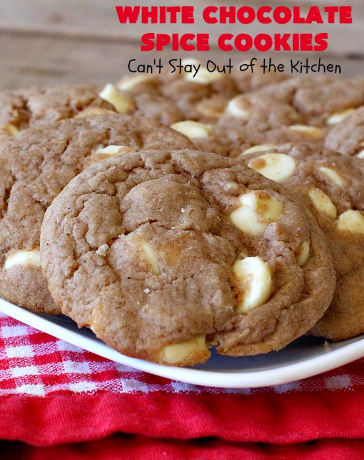 White Chocolate Spice Cookies | Can't Stay Out of the Kitchen | these amazing #cookies use only 4 ingredients! They start with a #SpiceCakeMix so they're so easy. Terrific for #tailgating parties, potlucks, backyard BBQs or anytime you need a quick #dessert. #chocolate #CakeMix #WhiteChocolateChips #WhiteChocolateSpiceCookies #ChristmasCookieExchange #WhiteChocolateDessert #SpiceCakeDessert