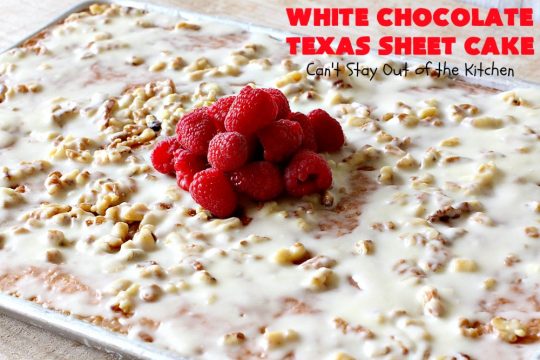 White Chocolate Texas Sheet Cake | Can't Stay Out of the Kitchen | spectacular #TexasSheetCake made with #Ghirardelli #WhiteChocolate instead! Terrific for potlucks, #tailgating parties or any kind of family get-together. #holiday #chocolate #HolidayDessert #ChocolateDessert #WhiteChocolateTexasSheetCake