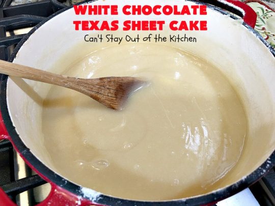 White Chocolate Texas Sheet Cake | Can't Stay Out of the Kitchen | spectacular #TexasSheetCake made with #Ghirardelli #WhiteChocolate instead! Terrific for potlucks, #tailgating parties or any kind of family get-together. #holiday #chocolate #HolidayDessert #ChocolateDessert #WhiteChocolateTexasSheetCake