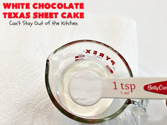 White Chocolate Texas Sheet Cake | Can't Stay Out of the Kitchen | spectacular #TexasSheetCake made with #Ghirardelli #WhiteChocolate instead! Terrific for potlucks, #tailgating parties or any kind of family get-together. #holiday #chocolate #HolidayDessert #ChocolateDessert #WhiteChocolateTexasSheetCake
