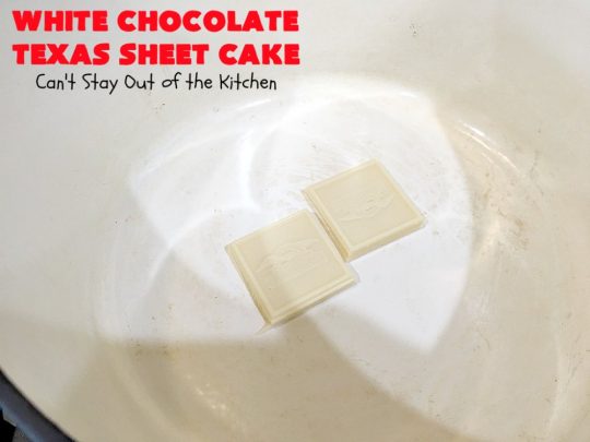 White Chocolate Texas Sheet Cake | Can't Stay Out of the Kitchen | spectacular #TexasSheetCake made with #Ghirardelli #WhiteChocolate instead! Terrific for potlucks, #tailgating parties or any kind of family get-together. #holiday #chocolate #HolidayDessert #ChocolateDessert #WhiteChocolateTexasSheetCake