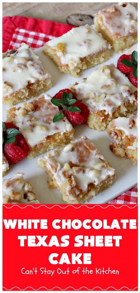 White Chocolate Texas Sheet Cake | Can't Stay Out of the Kitchen | spectacular #TexasSheetCake made with #Ghirardelli #WhiteChocolate instead! Terrific for potlucks, #tailgating parties or any kind of family get-together. #holiday #chocolate #HolidayDessert #ChocolateDessert #WhiteChocolateTexasSheetCake
