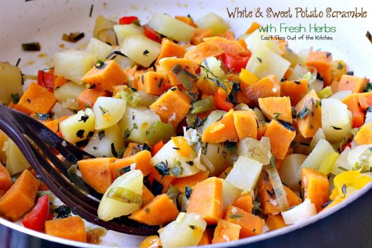 White & Sweet Potato Scramble with Fresh Herbs | Can't Stay Out of the Kitchen | this amazing #potato #sidedish is great for #breakfast or dinner. It's filled with several kinds of herbs & #veggies. #glutenfree #vegan