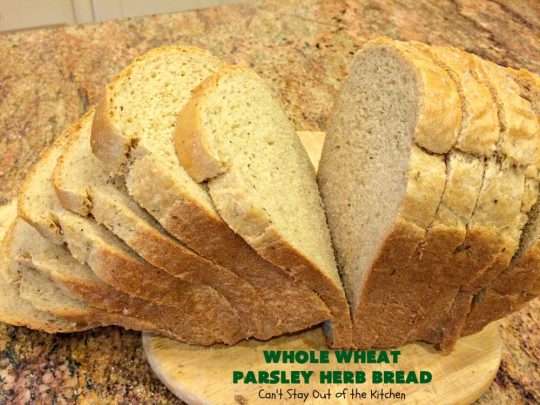 Whole Wheat Parsley Herb Bread | Can't Stay Out of the Kitchen | this is a fantastic home-baked #bread that's especially great for dipping in herbed oils. Every bite is mouthwatering. Or you can add butter and jelly and serve for #breakfast. This healthy #HomemadeBread is so easy since it's made in the #breadmaker! #WholeWheatFlour #WholeWheatParsleyHerbBread