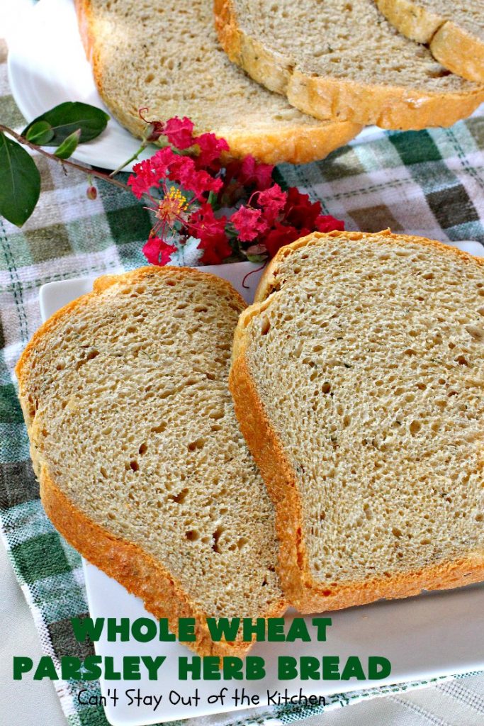 Whole Wheat Parsley Herb Bread | Can't Stay Out of the Kitchen | this is a fantastic home-baked #bread that's especially great for dipping in herbed oils. Every bite is mouthwatering. Or you can add butter and jelly and serve for #breakfast. This healthy #HomemadeBread is so easy since it's made in the #breadmaker! #WholeWheatFlour #WholeWheatParsleyHerbBread