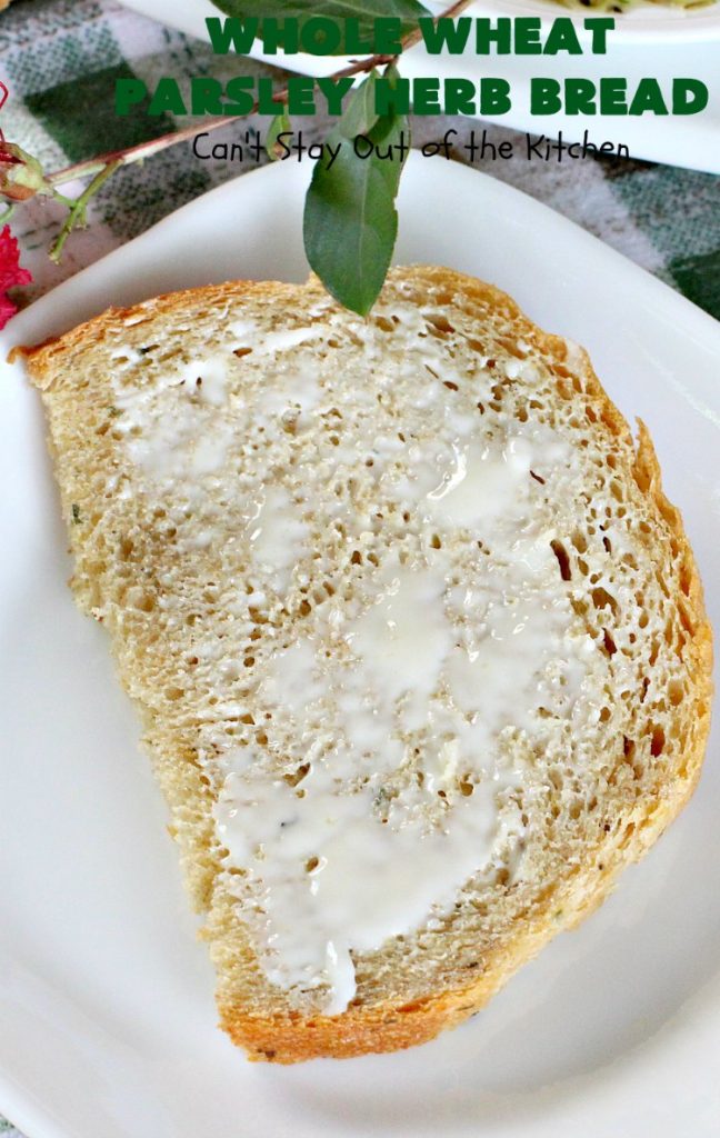 Whole Wheat Parsley Herb Bread | Can't Stay Out of the Kitchen | this is a fantastic home-baked #bread that's especially great for dipping in herbed oils. Every bite is mouthwatering. Or you can add butter and jelly and serve for #breakfast. This healthy #HomemadeBread is so easy since it's made in the #breadmaker! #WholeWheatFlour #WholeWheatParsleyHerbBread