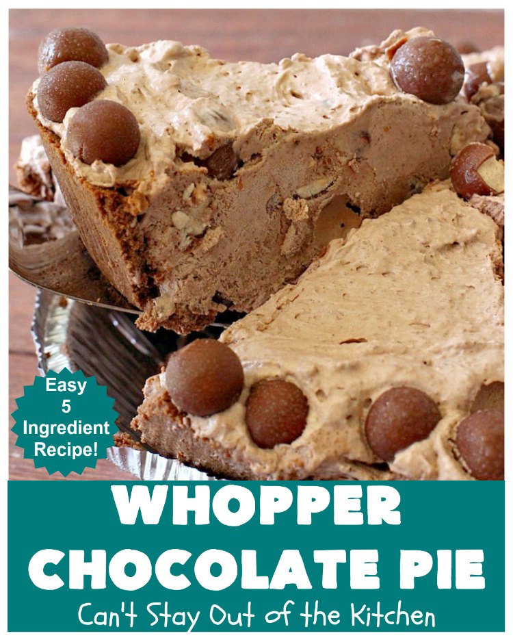 Whopper Chocolate Pie | Can't Stay Out of the Kitchen | this fantastic 5-ingredient #dessert will rock your world! The #chocolate texture is smooth & creamy with crunchiness from #WhoppersMaltedMilkBalls. Perfect for family, company or #holiday dinners. #pie #Whoppers #ChocolateDessert #HolidayDessert #WhopperChocolatePie