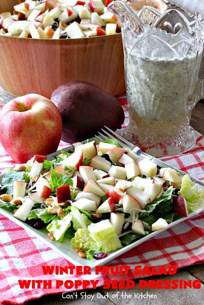 Winter Fruit Salad with Poppy Seed Dressing | Can't Stay Out of the Kitchen | this is our favorite #tossedsalad. It includes #cashews, #Swisscheese, #craisins, #apples & #pears. The homemade #poppyseeddressing is absolutely mouthwatering. This terrific #salad is wonderful for company or #holiday dinners like #FathersDay. #glutenfree