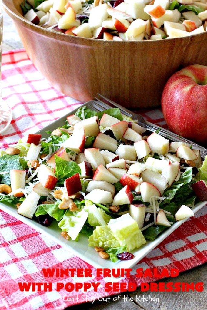 Winter Fruit Salad with Poppy Seed Dressing | Can't Stay Out of the Kitchen | this is our favorite #tossedsalad. It includes #cashews, #Swisscheese, #craisins, #apples & #pears. The homemade #poppyseeddressing is absolutely mouthwatering. This terrific #salad is wonderful for company or #holiday dinners like #FathersDay. #glutenfree