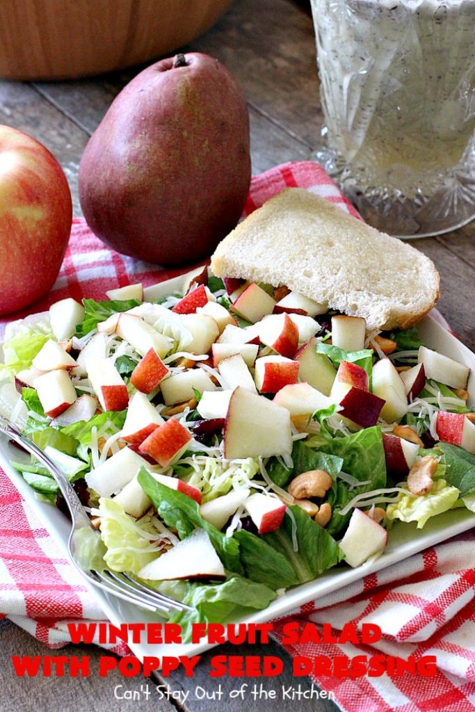 Winter Fruit Salad with Poppy Seed Dressing | Can't Stay Out of the Kitchen | this is our favorite #tossedsalad. It includes #cashews, #Swisscheese, #craisins, #apples & #pears. The homemade #poppyseeddressing is absolutely mouthwatering. This terrific #salad is wonderful for company or #holiday dinners like #FathersDay. #glutenfree