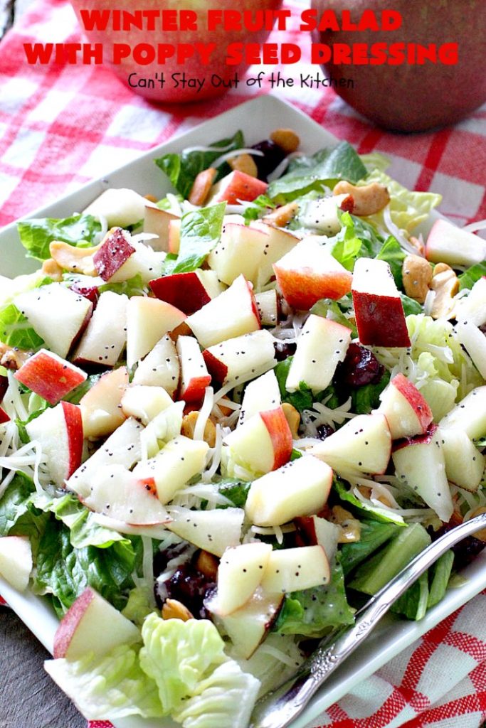 Winter Fruit Salad with Poppy Seed Dressing | Can't Stay Out of the Kitchen | this is our favorite #tossedsalad. It includes #cashews, #Swisscheese, #craisins, #apples & #pears. The homemade #poppyseeddressing is absolutely mouthwatering. This terrific #salad is wonderful for company or #holiday dinners like #FathersDay. #glutenfree