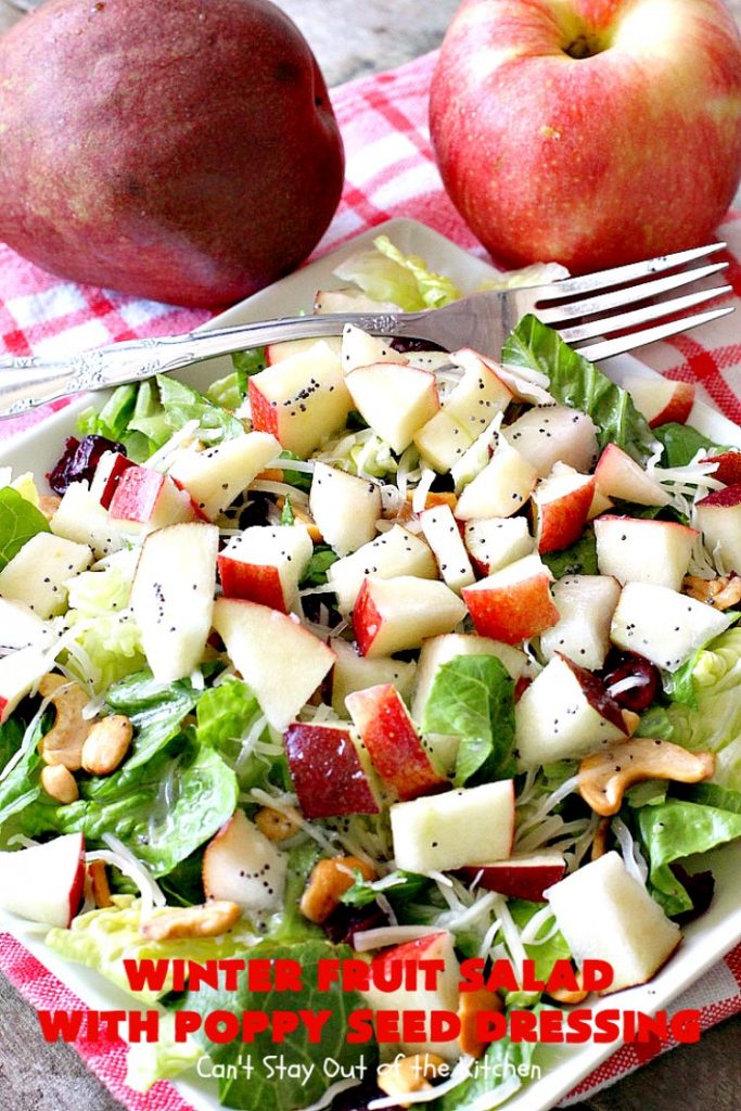 Winter Fruit Salad with Poppy Seed Dressing | Can't Stay Out of the Kitchen | this is our favorite #tossedsalad. It includes #cashews, #Swisscheese, #craisins, #apples & #pears. The homemade #poppyseeddressing is absolutely mouthwatering. This terrific #salad is wonderful for company or #holiday dinners like #FathersDay. #glutenfree