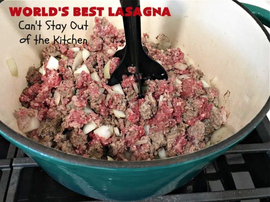 World's Best Lasagna | Can't Stay Out of the Kitchen | Wow your family, friends or company with this amazing #lasagna #recipe. Every bite will knock your socks off! #ItalianSausage adds zip & 3 cheeses, including loads of #Mozzarella & #parmesan make this cheesy entree even more delectable. #pasta #Italian #GroundBeef #RicottaCheese #BestLasagna #FavoriteLasagna #WorldsBestLasagna #WorldsGreatestLasagna