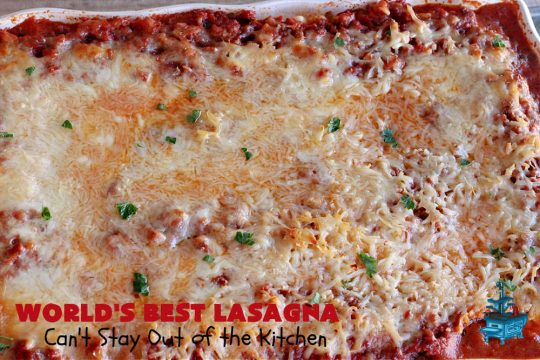 World's Best Lasagna | Can't Stay Out of the Kitchen | Wow your family, friends or company with this amazing #lasagna #recipe. Every bite will knock your socks off! #ItalianSausage adds zip & 3 cheeses, including loads of #Mozzarella & #parmesan make this cheesy entree even more delectable. #pasta #Italian #GroundBeef #RicottaCheese #BestLasagna #FavoriteLasagna #WorldsBestLasagna #WorldsGreatestLasagna