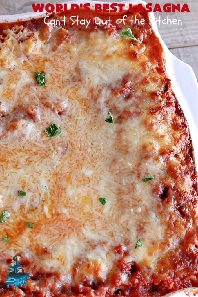 World's Best Lasagna | Can't Stay Out of the Kitchen | Wow your family, friends or company with this amazing #lasagna #recipe. Every bite will knock your socks off! #ItalianSausage adds zip & 3 cheeses, including loads of #Mozzarella & #parmesan make this cheesy entree even more delectable. #pasta #Italian #GroundBeef #RicottaCheese #BestLasagna #FavoriteLasagna #WorldsBestLasagna #WorldsGreatestLasagna