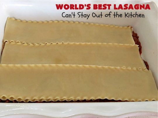 World's Best Lasagna | Can't Stay Out of the Kitchen | Wow your family, friends or company with this amazing #lasagna #recipe. Every bite will knock your socks off! #ItalianSausage adds zip & 3 cheeses, including loads of #Mozzarella & #parmesan make this cheesy entree even more delectable. #pasta #Italian #GroundBeef #RicottaCheese #BestLasagna #FavoriteLasagna #WorldsBestLasagna #WorldsGreatestLasagna