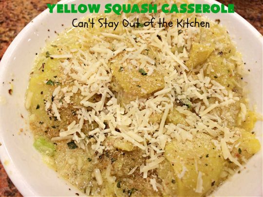 Yellow Squash Casserole | Can't Stay Out of the Kitchen | this is a fantastic #SideDish especially for company or #holiday dinners. It includes #YellowSquash, seasoned #BreadCrumbs & #ParmesanCheese. It's easy to toss together & a sumptuous way to prepare this tasty #vegetable. #casserole #YellowSquashCasserole