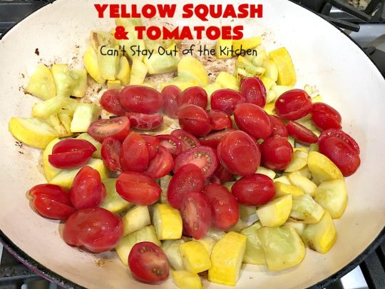 Yellow Squash and Tomatoes | Can't Stay Out of the Kitchen | this quick & easy #recipe can be whipped up in about 10 minutes! It's #vegan #GlutenFree #healthy & #LowCalorie. Great for any weeknight dinner. #tomatoes #YellowSquash #YellowSquashAndTomatoes