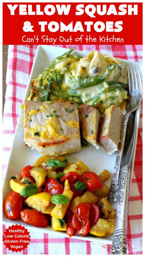 Yellow Squash and Tomatoes | Can't Stay Out of the Kitchen | this quick & easy #recipe can be whipped up in about 10 minutes! It's #vegan #GlutenFree #healthy & #LowCalorie. Great for any weeknight dinner. #tomatoes #YellowSquash #YellowSquashAndTomatoes