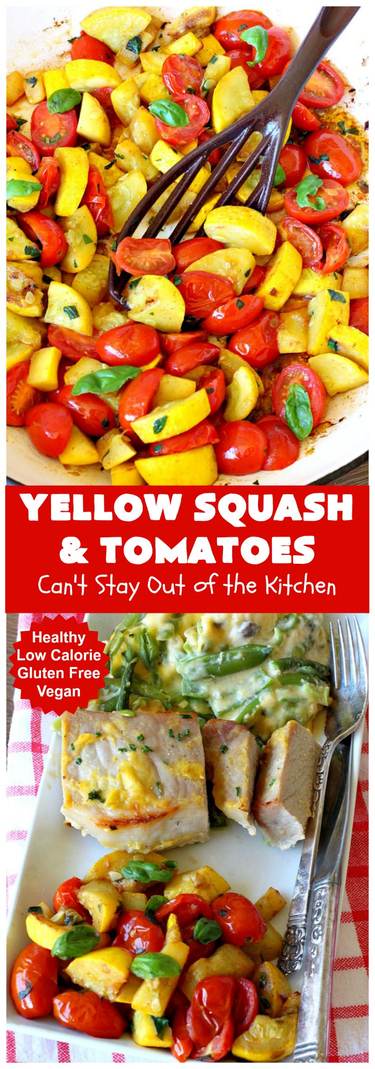 Yellow Squash and Tomatoes | Can't Stay Out of the Kitchen | this quick & easy #recipe can be whipped up in about 10 minutes! It's #vegan #GlutenFree #healthy & #LowCalorie. Great for any weeknight dinner. #tomatoes #YellowSquash #YellowSquashAndTomatoes