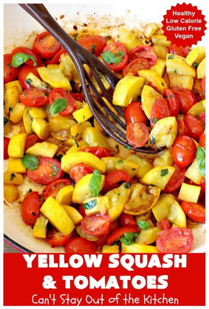 Yellow Squash and Tomatoes | Can't Stay Out of the Kitchen | this quick & easy #recipe can be whipped up in about 10 minutes! It's #vegan #GlutenFree #healthy & #LowCalorie. Great for any weeknight dinner. #tomatoes #YellowSquash #YellowSquashAndTomatoes