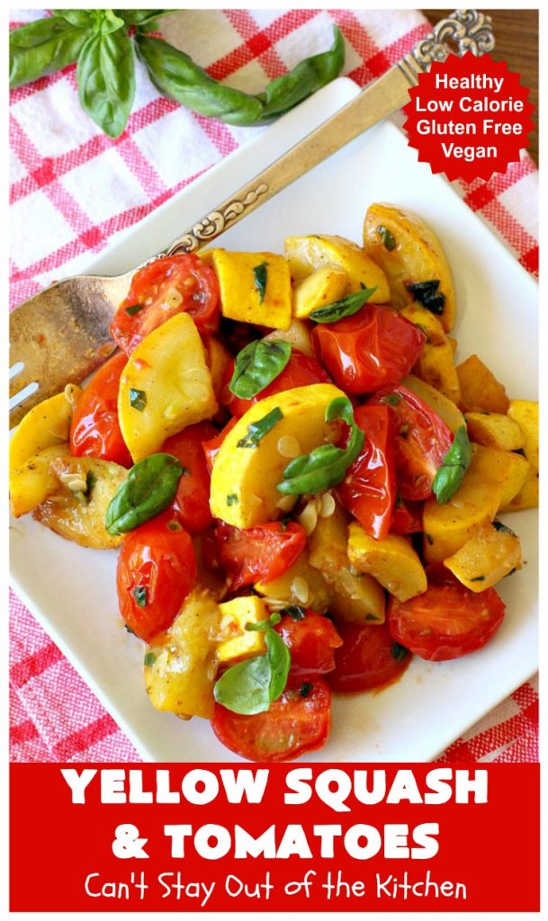 Yellow Squash and Tomatoes | Can't Stay Out of the Kitchen | this quick & easy #recipe can be whipped up in about 10 minutes! It's #vegan #GlutenFree #healthy & #LowCalorie. Great for any weeknight dinner. #tomatoes #YellowSquash #YellowSquashAndTomatoes