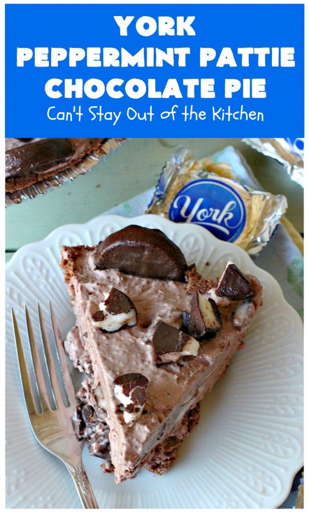 York Peppermint Pattie Chocolate Pie | Can't Stay Out of the Kitchen | this amazing #pie is chocked full of #YorkPeppermintPatties so it has amazing #chocolate & #peppermint flavor. Terrific #dessert for company or #holidays. #ChocolatePie #HolidayDessert #ChocolateDessert #PeppermintDessert #YorkPeppermintPattieChocolatePie