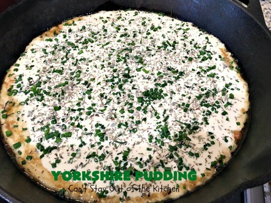 Yorkshire Pudding | Can't Stay Out of the Kitchen | this delightful "pudding" is terrific to serve with a #PotRoast dinner. Puffs up huge while baking. #bread #YorkshirePudding