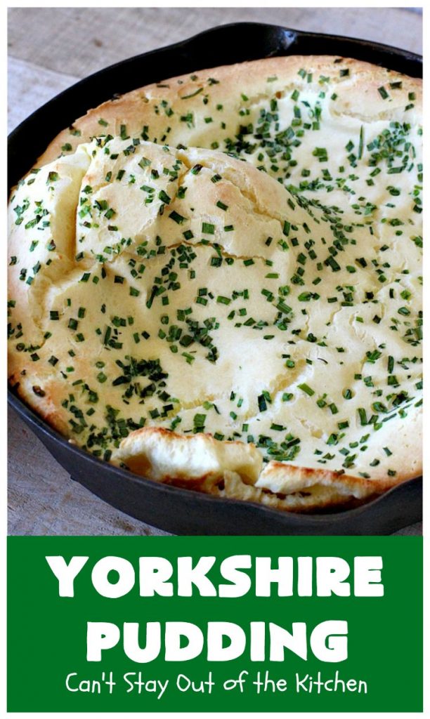 Yorkshire Pudding | Can't Stay Out of the Kitchen | this delightful "pudding" is terrific to serve with a #PotRoast dinner. Puffs up huge while baking. #bread #YorkshirePudding
