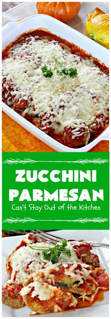Zucchini Parmesan | Can't Stay Out of the Kitchen | this fantastic #zucchini #casserole is filled with breaded zucchini, #parmesan #cheese & #spaghettisauce. It's terrific for #MeatlessMondays or as a side dish for company & #holidays like #Thanksgiving or #Christmas.
