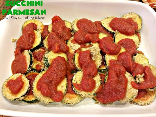 Zucchini Parmesan | Can't Stay Out of the Kitchen | this fantastic #zucchini #casserole is filled with breaded zucchini, #parmesan #cheese & #spaghettisauce. It's terrific for #MeatlessMondays or as a side dish for company & #holidays like #Thanksgiving or #Christmas.