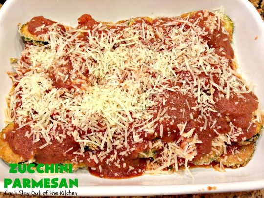 Zucchini Parmesan | Can't Stay Out of the Kitchen | this fantastic #zucchini #casserole is filled with breaded zucchini, #parmesan #cheese & #spaghettisauce. It's terrific for #MeatlessMondays or as a side dish for company & #holidays like #Thanksgiving or #Christmas.