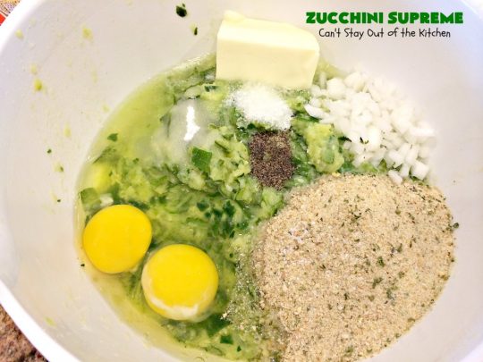 Zucchini Supreme | Can't Stay Out of the Kitchen | this fantastic side dish is easy to make and filled with #zucchini and #cheese! Perfect #casserole for #FathersDay or other #holiday menus.