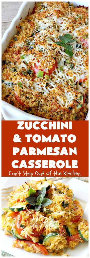 Zucchini and Tomato Parmesan Casserole | Can't Stay Out of the Kitchen | This fantastic #casserole is one of the best #zucchini side dishes you'll ever eat. It got rave reviews from our company. It has great #Italian flavor & is terrific for company or #holiday meals like #Thanksgiving. Great for #MeatlessMondays too. #tomatoes #ParmesanCheese #CheddarCheese #PankoBreadCrumbs #ZucchiniCasserole #ZucchiniTomatoCasserole #HolidaySideDish #ZucchiniAndTomatoParmesanCasserole